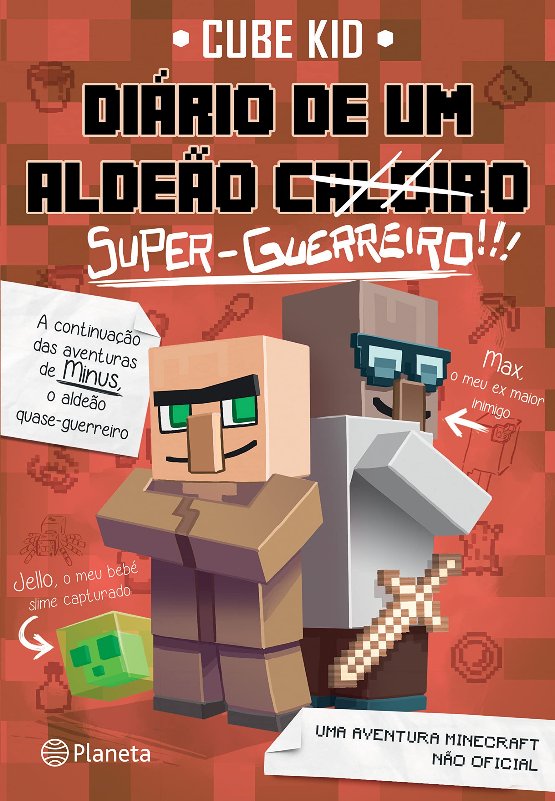 Minecraft: Diário de um Aldeão Caloiro Super-Guerreiro (Portuguese Edition) Cube Kid book