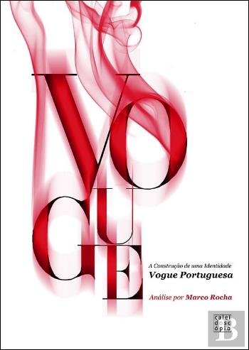 Vogue Portuguesa A Construção de uma Identidade (Portuguese Edition) Marco Rocha book