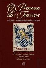 O Processo dos Távoras (Portuguese Edition) Guilherme G. de Oliveira Santos , Roberto Carlos Reis , Leandro Correia book