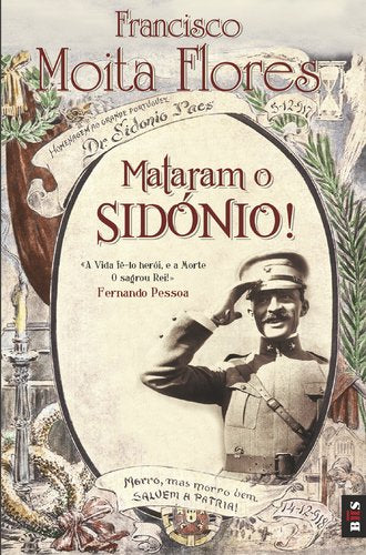 Mataram o Sidónio! Francisco Moita Flores book