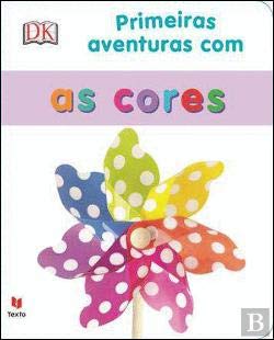 Primeiras Aventuras com as Cores book