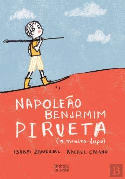 Napoleão Benjamim Pirueta (O menino-lupa) book
