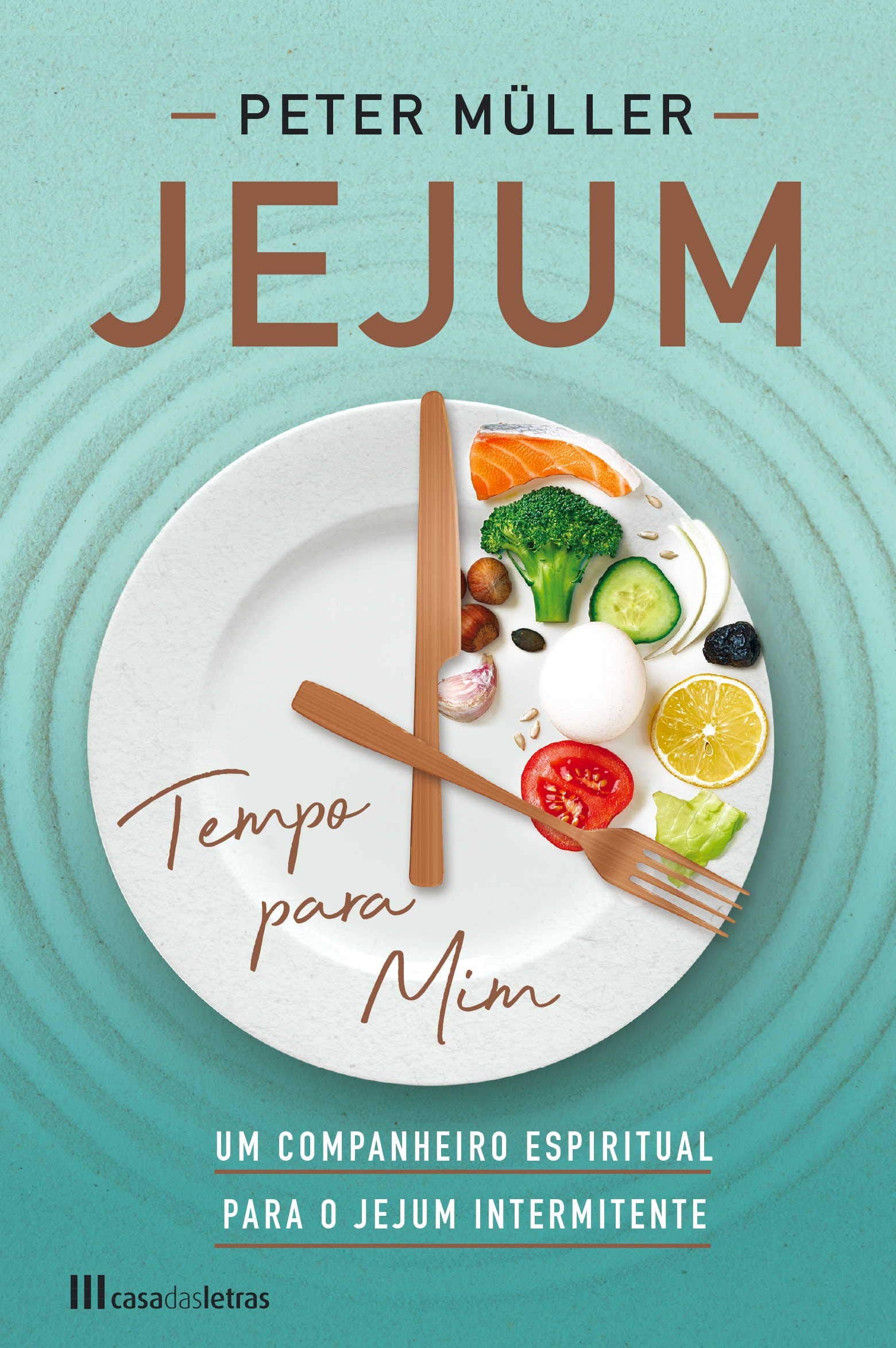 Jejum, Tempo para Mim Um companheiro espiritual para o jejum intermitente book