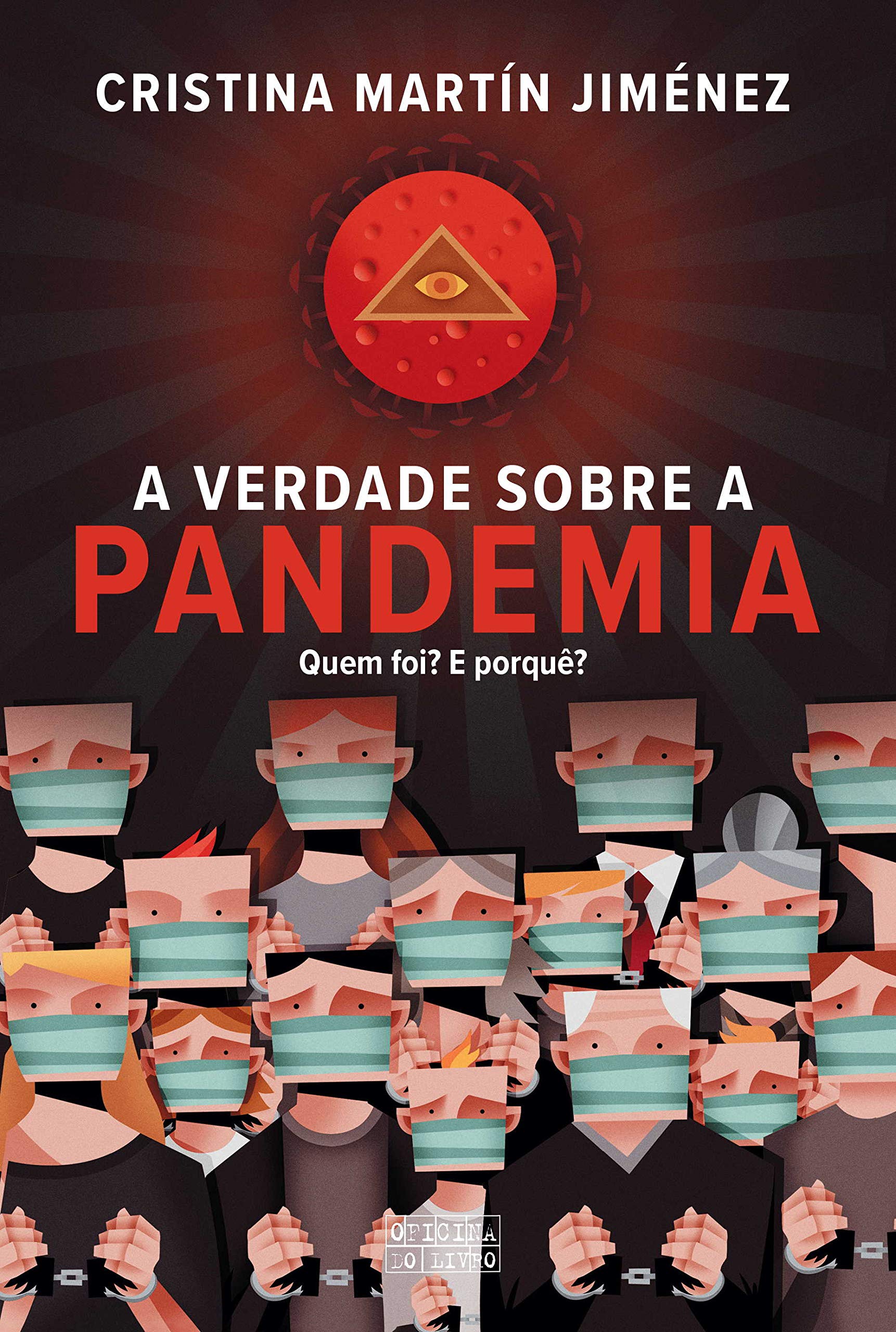 A Verdade Sobre a Pandemia Books