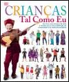 Crianças como eu Books