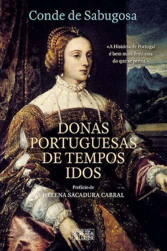 Donas Portuguesas de Tempos Idos book