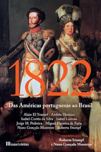 1822: Das Américas Portuguesas ao Brasil book