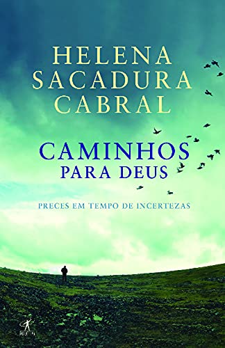 Caminhos para Deus (Portuguese Edition) Helena Sacadura Cabral book