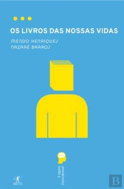 Os Livros das Nossas Vidas Nazaré Barros , Mendo Henriques and Objectiva book