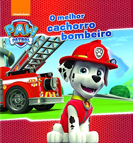 Patrulha Pata - O melhor cachorro bombeiro N.º 3 (4ª edição) book