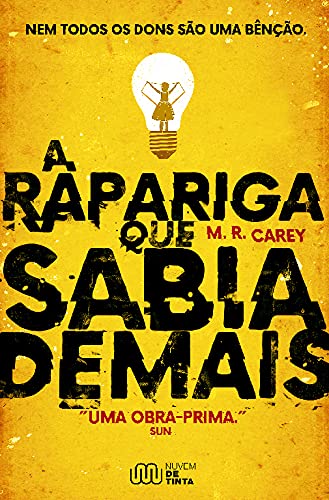 A Rapariga que Sabia Demais (Portuguese Edition) M. R. Carey and Nuvem de Tinta book