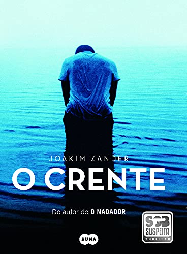 O Crente (Portuguese Edition) Joakim Zander book