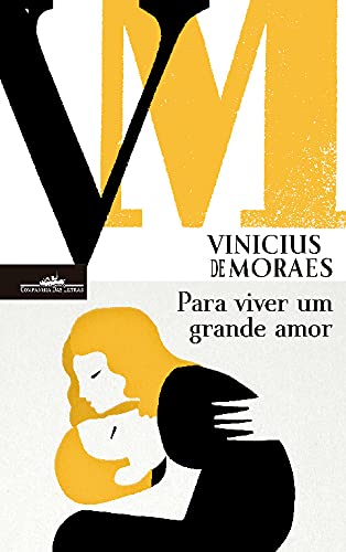 Para Viver um Grande Amor (Portuguese Edition) Vinicius de Moraes book