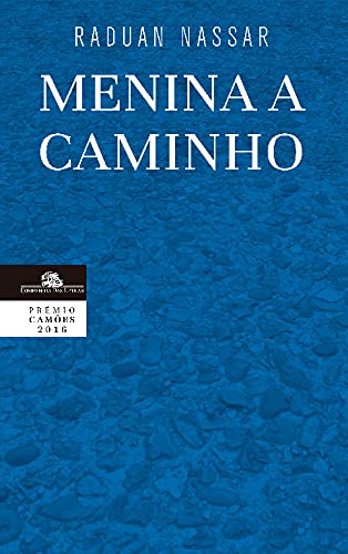 Menina a Caminho (Portuguese Edition) Raduan Nassar book