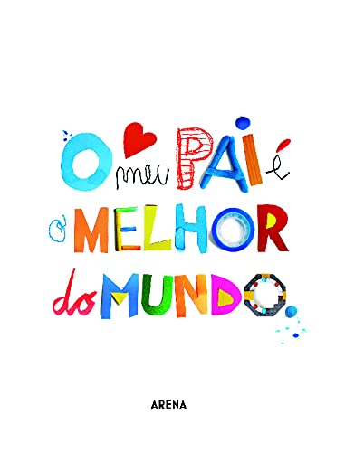 O Meu Pai é o Melhor do Mundo (Portuguese Edition) Arena PT book
