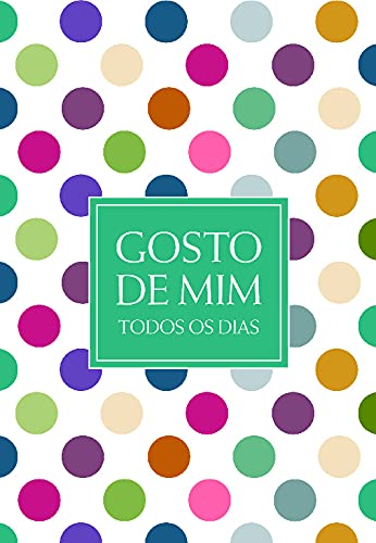 Gosto de Mim Todos os Dias book