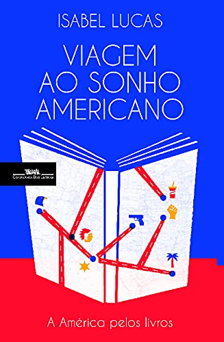 Viagem ao Sonho Americano (Portuguese Edition) Isabel Lucas book