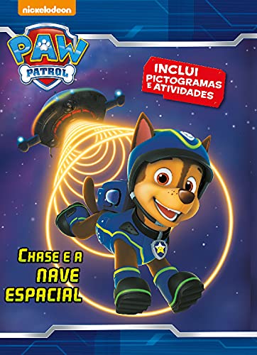 Patrulha Pata - Chase E A Nave Espacial book
