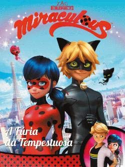 Ladybug Miraculous: A Fúria Da Tempestuosa book
