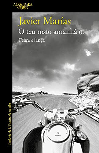 O Teu Rosto Amanhã 1- Febre e Lança book
