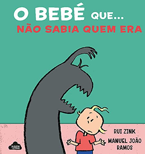 O Bebé Que...Não Sabia Quem Era book