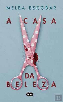 A Casa da Beleza (Portuguese Edition) Melba Escobar book