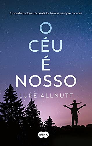 O Céu é Nosso (Portuguese Edition) Luke Allnutt book