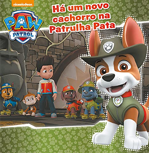 Patrulha Pata-Há Um Novo Cachorro Na Patrulha Pata Books
