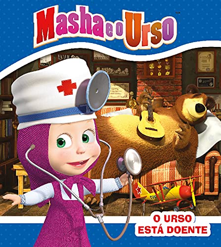 Masha E O Urso - O Urso Está Doente book