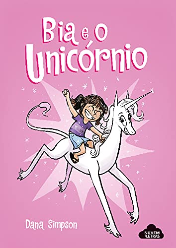 Bia E O Unicórnio Bia E O Unicórnio Books
