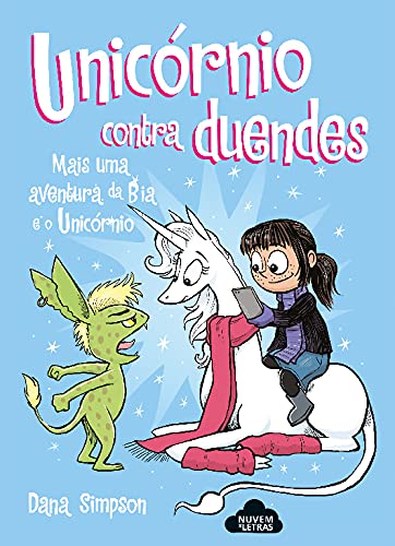 Unicórnios Vrs Duendes Bia E O Unicórnio Books