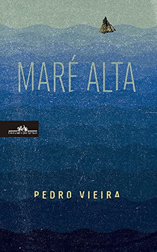 Maré Alta (Portuguese Edition) Pedro Vieira book