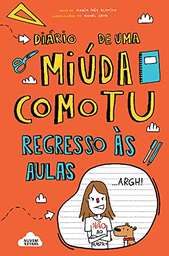 Diário De Uma Miúda Como Tu Regresso Às Aulas book
