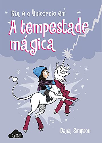 Bia e o Unicórnio: A Tempestade Mágica (Portuguese Edition) book