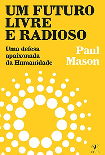 Um Futuro Livre E Radioso book