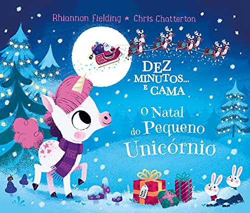 Dez Minutos E Cama-O Natal Do Pequeno Unicórnio book