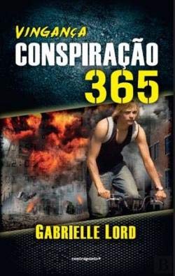 Conspiração 365 - Vingança (Portuguese Edition) Gabrielle Lord book