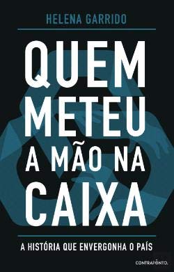 Quem Meteu a Mão na Caixa (Portuguese Edition) Helena Garrido book