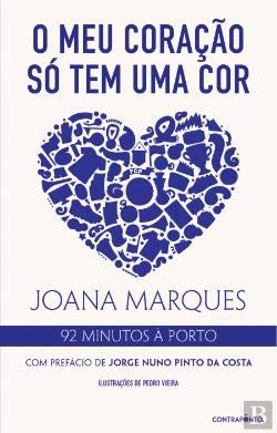 O Meu Coração Só Tem Uma Cor (Portuguese Edition) Joana Marques book