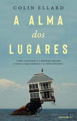 A Alma dos Lugares (Portuguese Edition) Colin Ellard book
