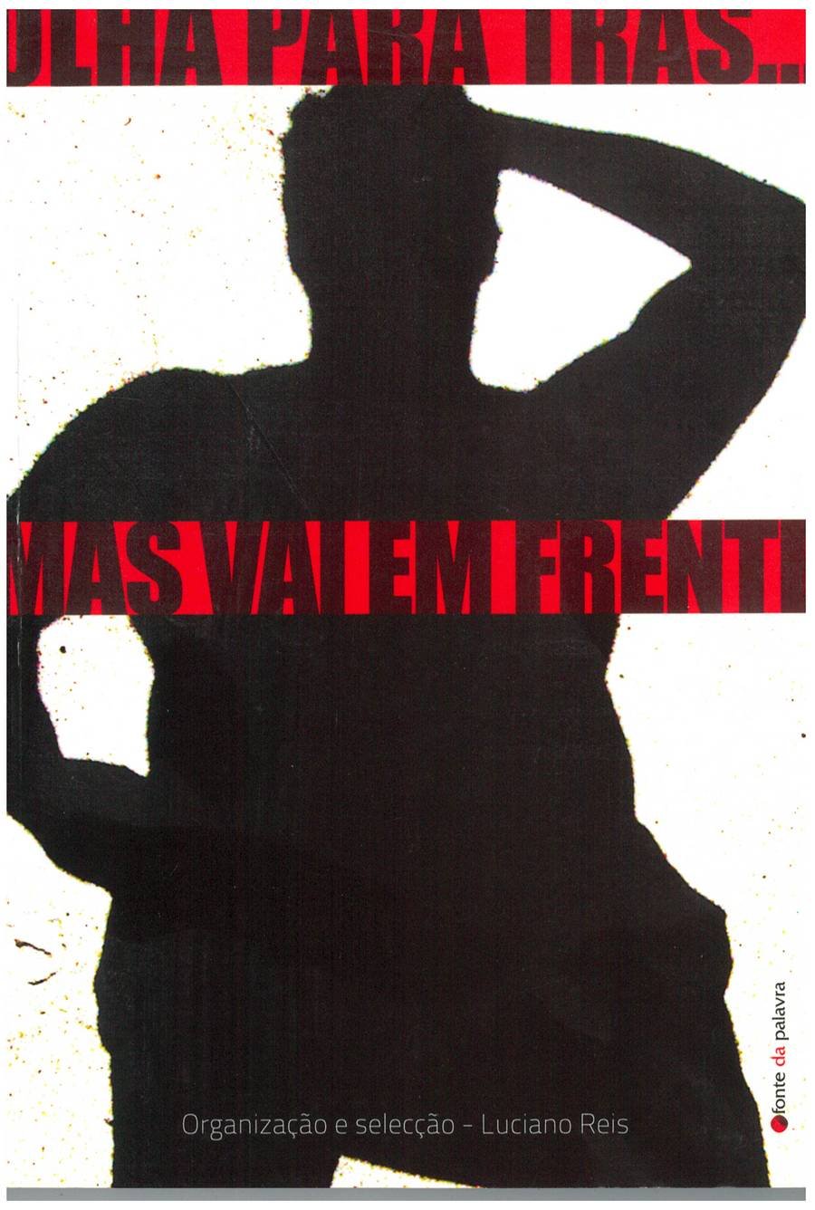 Olha Para Trás...Mas Vai em Frente (Portuguese Edition) Luciano Reis Books