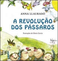 A Revolução dos Pássaros (Portuguese Edition) Anna Llaurado book