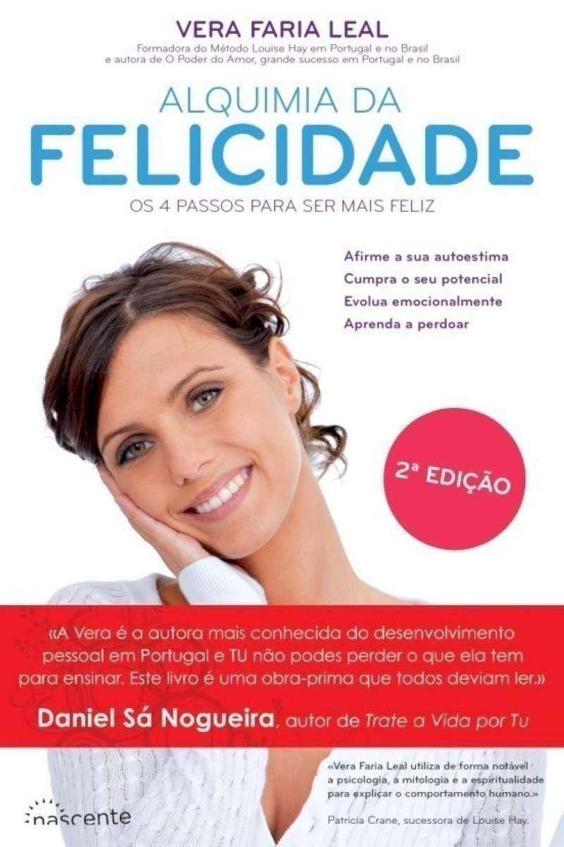 Alquimia da Felicidade (Portuguese Edition) Vera Leal Faria book