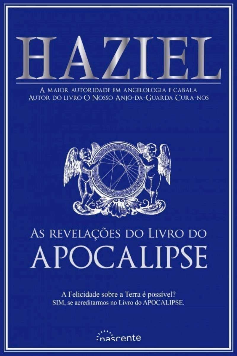 As Revelações do Livro do Apocalipse (Portuguese Edition) Haziel book