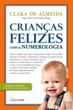 Crianças Felizes com a Numerologia (Portuguese Edition) Clara de Almeida book
