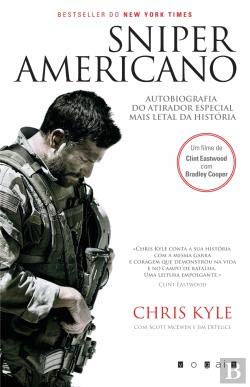 Sniper Americano Autobiografia do Atirador Especial Mais Letal da História (Portuguese Edition) Chris Kyle book