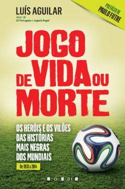 Jogo de Vida ou Morte (Portuguese Edition) Luís Aguilar book