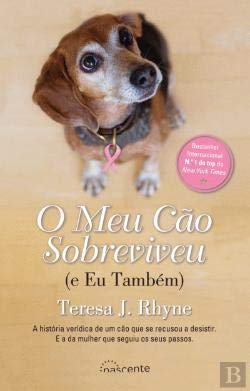 O Meu Cão Sobreviveu (e Eu Também) (Portuguese Edition) Teresa J. Rhyne book