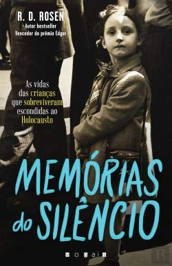 Memórias do Silêncio (Portuguese Edition) R.D. Rosen book