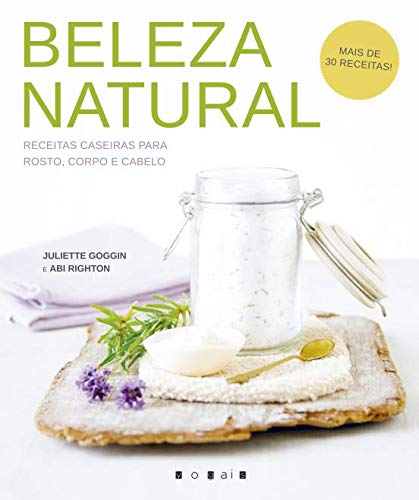 Beleza Natural (Portuguese Edition) Abi Righton , Juliette Goggin book